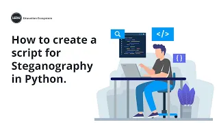 How To Create A Script For Steganography Python