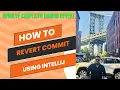 How To Revert Commit Using IntellliJ Git Revert Resolve Conflicts During Git Revert In IntelliJ
