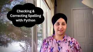Checking Correcting Spelling with Python