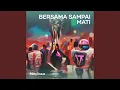 Download Lagu Bersama Sampai Mati