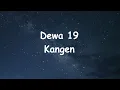 Dewa 19 - Kangen || Stars Video Lyric