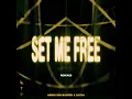 Set Me Free (Rising Star Remix)