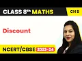 Discount - Comparing Quantities Class 8 Maths