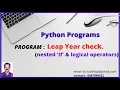 Leapyear check in Python using nested if logical operators
