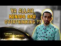 Download Lagu OVERTHINKING BAHAYA !! Ibadah Saja Dilarang Berlebihan, Apalagi Berpikir ??