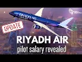 Riyadh Air Pilot Salary Update