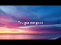 DNCE - Got me good (Lyrics)