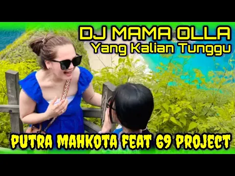 Download MP3 DJ MAMA OLLA PUTRA MAHKOTA AUDIO FEAT DJ RIZKY IRVAN NANDA 69 PROJECT