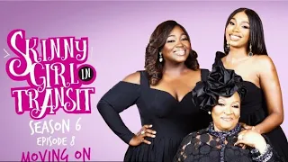 skinny girl in transit season 6 episode 8 moving on review
