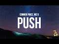 Download Lagu Connor Price \u0026 Nic D - Push (Lyrics)