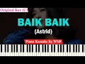Lagu Astrid - Baik Baik Karaoke Piano Female Key