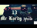 Mr Kordy -13 - lyrcis