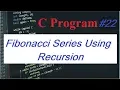 C Program Fibonacci Series Using Recursion