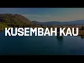 Lagu Kusembah Kau, Tiang Awan Tiang Api.lrc, Ku Percaya (Lirik) - Mike Mohede, Maria Shandi