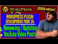 Renewing YouTube s Posts - WordPress Boilerplate Plugin Development 2020 part 24