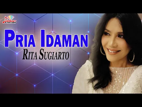 Download MP3 Rita Sugiarto - Pria Idaman (Official Video)