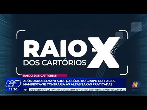 Raio-x dos Cartórios: Facisc manifesta-se contra altas taxas de cartórios em Santa Catarina