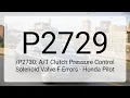 DTC Clutch Pressure Control Solenoid Valve F Errors - Honda Pilot