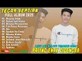 Lagu DI UJUNG LIDAH ~ Pop Melayu Terpopuler 2025 - Pop Melayu Terbaru 2025 - Tegar Septian Full Album