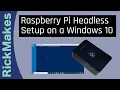 Raspberry Pi Headless Setup on a Windows 10