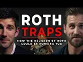 Before You Go Roth - 16 Costly Mistakes Many People Don t Understand