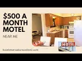 Under 500 A Month Motel Near Me