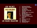(Official Full Album) Leo Valdez - Leo Valdez Collection