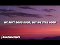USHER, Summer Walker, 21 Savage - Good Good (Lyrics)
