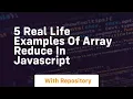 5 real life examples of array reduce in javascript