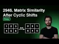 Matrix Similarity After Cyclic Shifts LeetCode 2946
