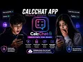 CalcChat App Complete Demo Hidden Chat Voice Call Groups Status More