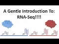 StatQuest A gentle introduction to RNA-seq