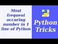 Find most frequently occurring value in a Python list in 1 line of Python