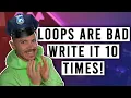 Don t Use Loops They Are Slow Do This Instead Code Cop