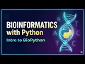 6 Bioinformatics with Python Intro to BioPython