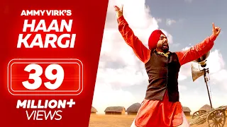 haan kargi ammy virk new punjabi songs full video latest punjabi song
