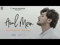 Asal Mein Darshan Raval | (AUDIO) | T - music selected