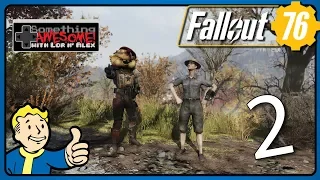 Fallout 76 with Lor and Alex Ep 2 - Sludge Lung