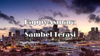 Happy Asmara - Sambel Terasi (Lyrics Video)