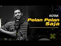 Download Lagu Pelan Pelan Saja - Kotak (Acoustic cover by My Marthynz)