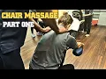 Step-by-Step Chair Massage Techniques for Clients Fully Clothed Part 1