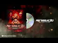 Perseguição - MC Joãozinho VT, MatheuszinDj, MC V7 & MC André DK