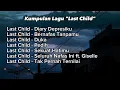 Download Lagu Kumpulan Lagu Last Child