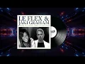 Le Flex & Jaki Graham - Don't Look Any Further (Lyric Video)