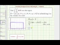 Ex 1 Evaluate a Double Integral Over a Rectangular Region to Find a Volume - f x y c