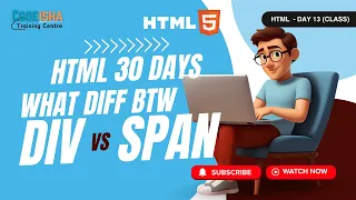 Day 13 HTML Div Span Explained Block vs Inline Elements 30 Days of HTML