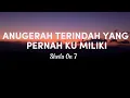 Download Lagu Sheila On 7 - Anugerah Terindah Yang Pernah Ku Miliki (Lyrics)