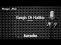 Download Lagu Koes Plus - Tangis Di Hatiku - Karaoke tanpa vocal