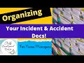 Organizing Incident and Accident Paperwork
