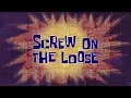 Lagu SpongeBob Music: Screw on the Loose